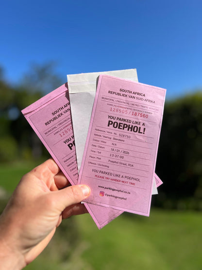 'You Parked Like A Poephol' Fines- Pack of 10