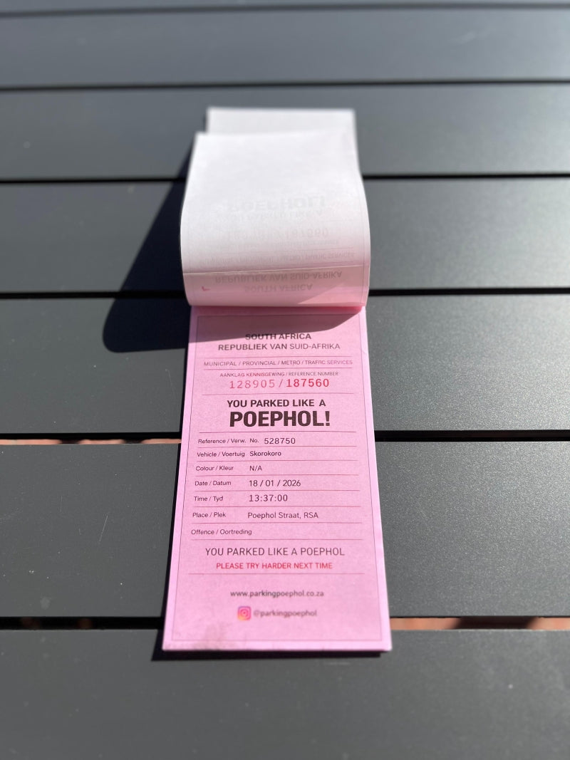'You Parked Like A Poephol' Fines Pack of 10